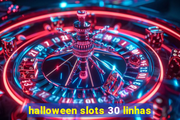 halloween slots 30 linhas